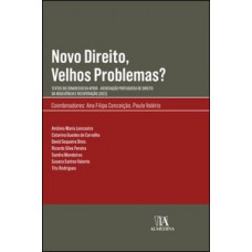 Novo direito, velhos problemas? Novo direito, velhos problemas?