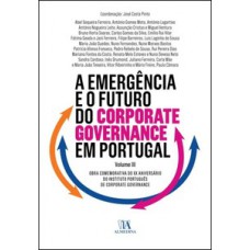 A emergência e o futuro do corporate governance em Portugal