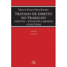 Tratado de Direito do Trabalho - Parte III