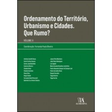 Ordenamento do território, urbanismo e cidades. Que rumo? Ordenamento do território, urbanismo e cidades. Que rumo?