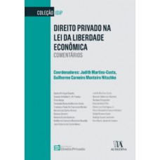 Direito privado na lei da liberdade econômica Direito privado na lei da liberdade econômica