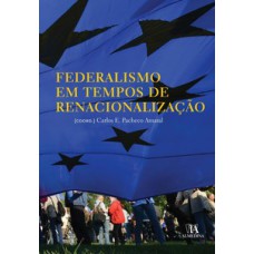 Federalismo em tempos de renacionalização