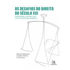 Os desafios do direito do século XXI Os desafios do direito do século XXI