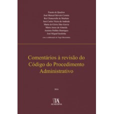 Comentários à revisão do código do procedimento administrativo
