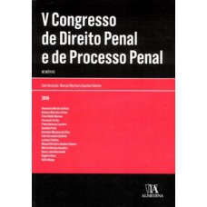V congresso de direito penal e de processo penal