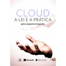 Cloud - A lei e a prática