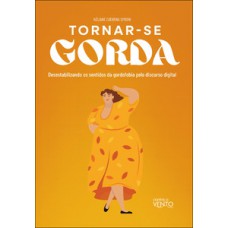 Tornar-se gorda Tornar-se gorda