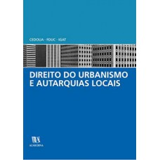 Direito do urbanismo e autarquias locais Direito do urbanismo e autarquias locais