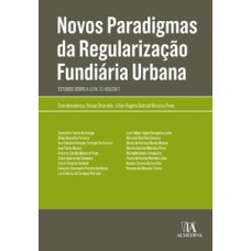 Novos paradigmas da regularização fundiária urbana Novos paradigmas da regularização fundiária urbana