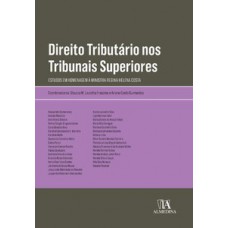 Direito tributário nos tribunais superiores