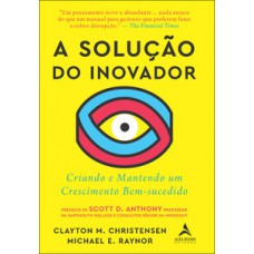 A solução do inovador A solução do inovador