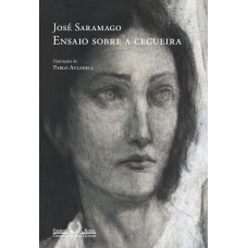 Ensaio sobre a cegueira (Edição de 30 anos) Ensaio sobre a cegueira (Edição de 30 anos)