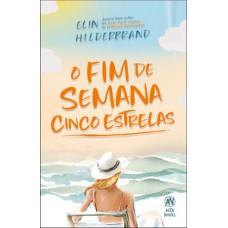 O Fim de Semana Cinco Estrelas O Fim de Semana Cinco Estrelas