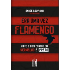 Era uma vez: Flamengo