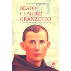 Beato cláudio granzotto