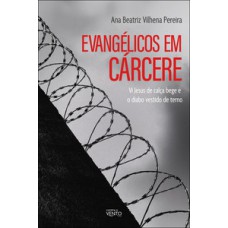 Evangélicos em cárcere