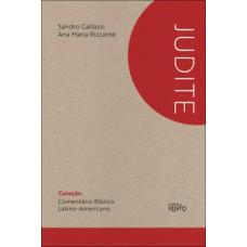 Comentário Bíblico Latino-americano: Livro de Judite Comentário Bíblico Latino-americano: Livro de Judite