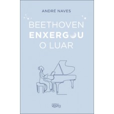 Beethoven enxergou o luar