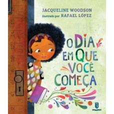 O dia em que você começa