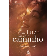 Uma luz no meu caminho