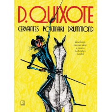 D. Quixote: Cervantes, Portinari, Drummond