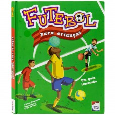 Futebol para Crianças Futebol para Crianças