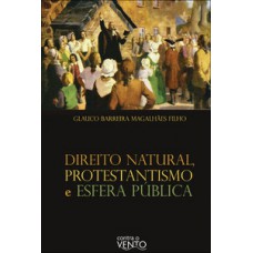 Direito natural, protestantismo e esfera pública