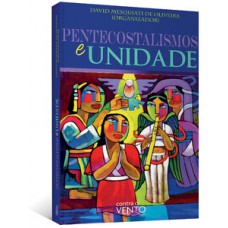 Pentecostalismos e unidade
