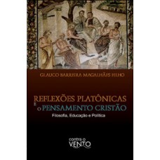 Reflexões platônicas e o pensamento cristão
