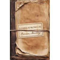 O evangelho maltrapilho (nova edição) O evangelho maltrapilho (nova edição)