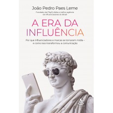 A era da influência