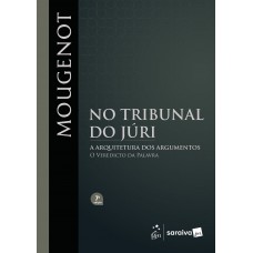 No Tribunal do Júri - 7ª Edição 2026 No Tribunal do Júri - 7ª Edição 2026