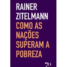 Como as nações superam a pobreza