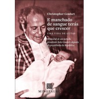 E manchado de sangue terás que crescer