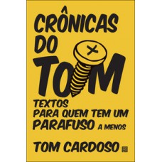 Crônicas do Tom Crônicas do Tom
