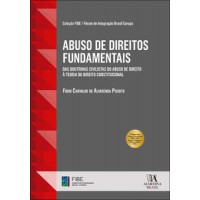 Abuso de direitos fundamentais