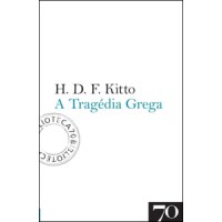 A tragédia grega A tragédia grega