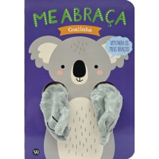 Me abraça, Coalinha