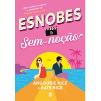 Esnobes & sem-noção Esnobes & sem-noção