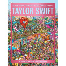 Taylor Swift: Biografia procure e ache (Não oficial) – Explore as eras icônicas da diva pop!