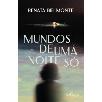 Mundos de uma noite só Mundos de uma noite só