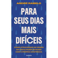 Para seus dias mais difíceis Para seus dias mais difíceis