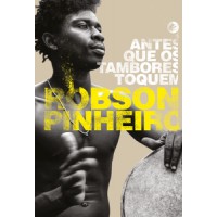 Antes que os tambores toquem - Nova edição Antes que os tambores toquem - Nova edição