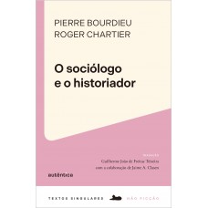 O sociólogo e o historiador