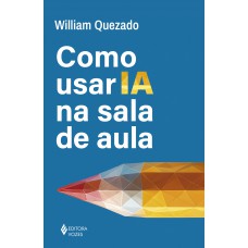 Como usar IA na sala de aula