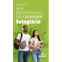 Ser estratégico na carreira Ser estratégico na carreira