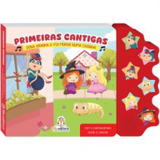 Primeiras cantigas: dona aranha e fui morar numa casinha