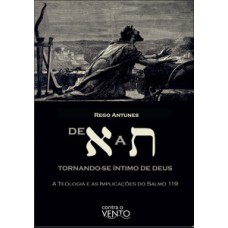 De ? a ?: tornando-se íntimo de Deus