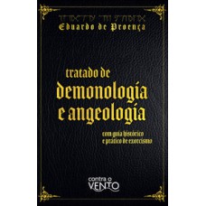 Tratado de demonologia e angeologia