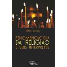 Fenomenologia da religião e seus intérpretes